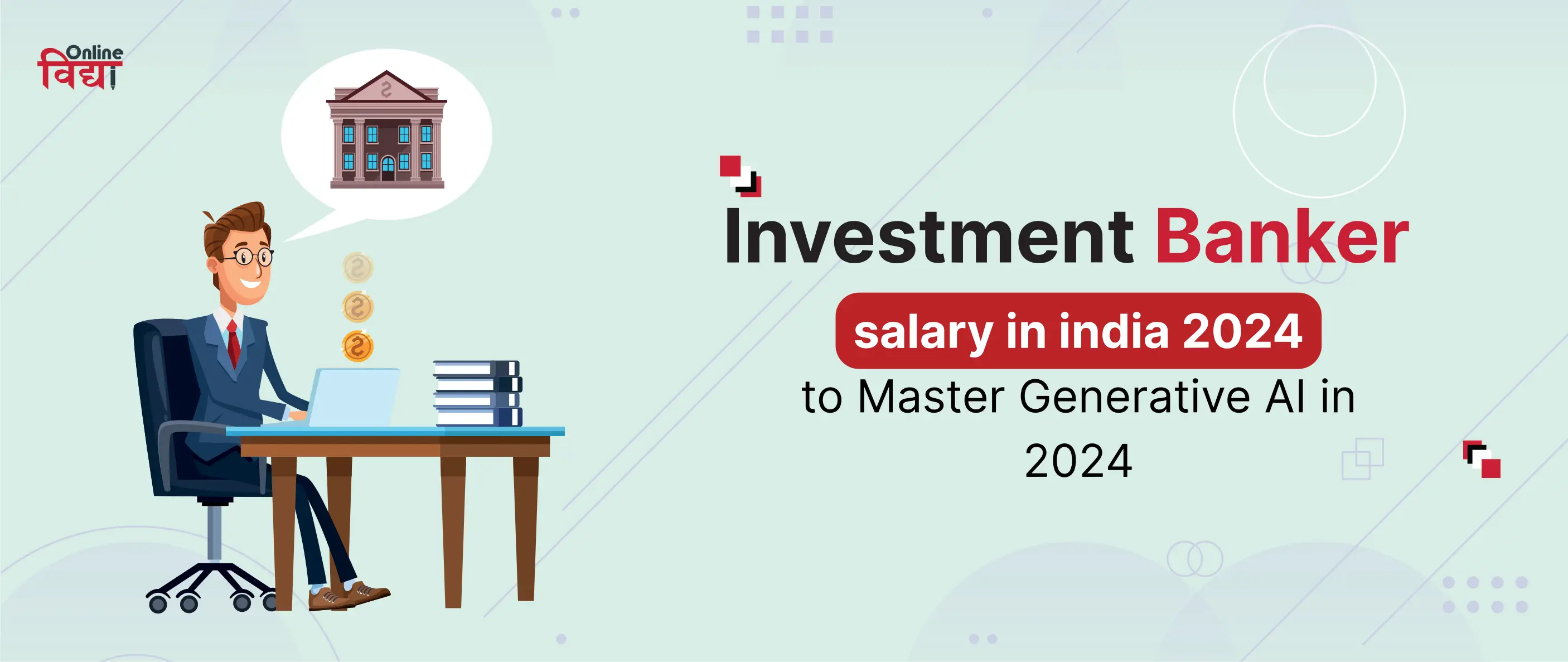 Investment Banker Salary in India 2024